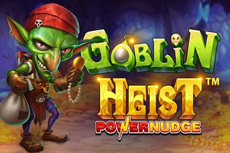 Goblin Heist Powernudge