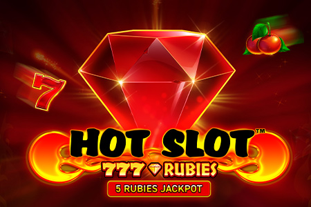 Hot Slot:777 Rubies