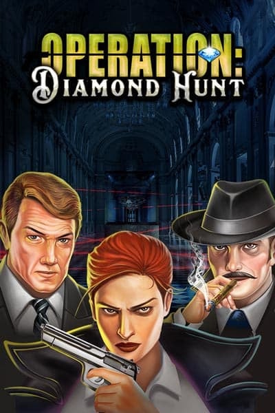 Operation: Diamond Hunt