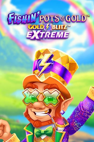 Fishin' Pots of Gold: Gold Blitz EXTREME