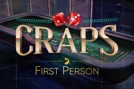 First Person Craps